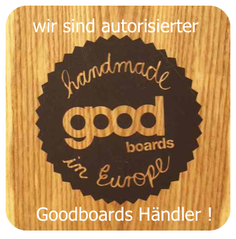  wir sind autorisierter 






   Goodboards Händler !
