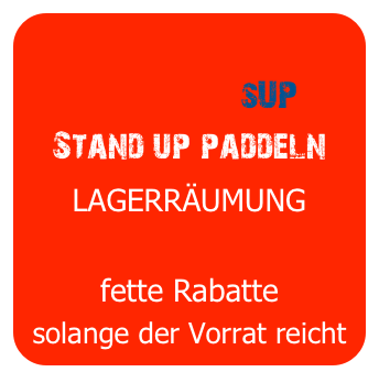 
                        sUP
  Stand up paddeln
  - Lagerbereinigung -

  klicke für weitere Info